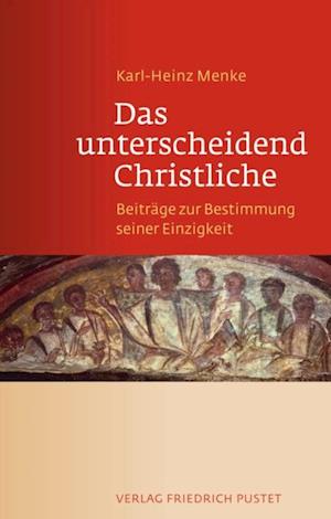 Das unterscheidend Christliche