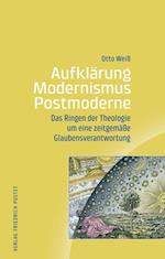 Aufklärung - Modernismus - Postmoderne