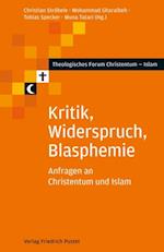 Kritik, Widerspruch, Blasphemie