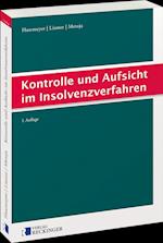 Kontrolle und Aufsicht im Insolvenzverfahren