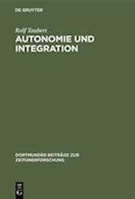 Autonomie und Integration