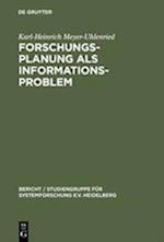 Forschungsplanung als Informationsproblem