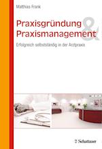 Praxisgründung und Praxismanagement