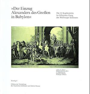 Der Einzug Alexanders Des Grossen in Babylon