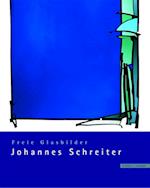 Freie Glasbilder Johannes Schreiter