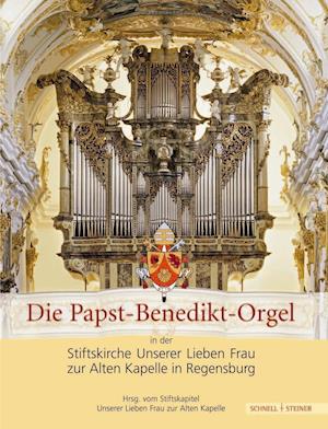 Die Papst-Benedikt-Orgel in Der Stiftskirche Unserer Lieben Frau Zur Alten Kapelle in Regensburg