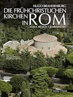 Die frühchristlichen Kirchen in Rom