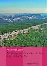 Ajbabin, A: Archäologie und Geschichte der Krim in byzantini