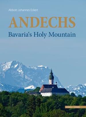 Andechs - Bavaria's Holy Mountain