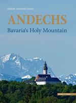 Andechs - Bavaria's Holy Mountain