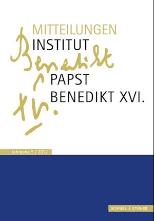 Mitteilungen Institut-Papst-Benedikt XVI.