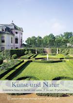 Kunst Und Natur. Inszenierte Natur Im Garten Vom Spaten 17. Bis Zum 19. Jahrhundert