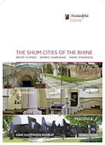 The Shum Cities of the Rhine