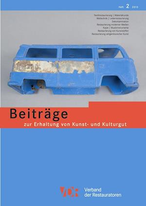 Vdr-Beitrage Zur Erhaltung Von Kunst- Und Kulturgut, Heft 2/2013