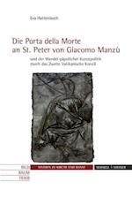 Die "Porta della Morte" an St. Peter von Giacomo Manzù und der Wandel päpstlicher Kunstpolitik durch das Zweite Vatikanische Konzil