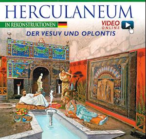 Herculaneum in Rekonstruktionen