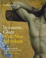 In neuem Glanz. With New Splendour.