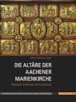 Die Altare Der Aachener Marienkirche