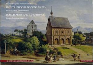 Kloster Lorsch und seine Bauten