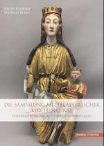 Die Sammlung mittelalterlicher Kirchenkunst