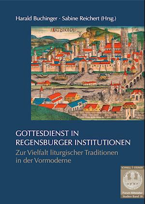 Gottesdienst in Regensburger Institutionen