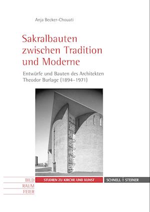 Sakralbauten zwischen Tradition und Moderne