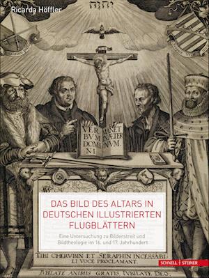 Das Bild des Altars in deutschen illustrierten Flugblättern