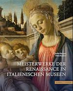 Meisterwerke der Renaissance in italienischen Museen