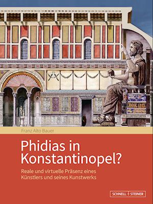 Phidias in Konstantinopel?