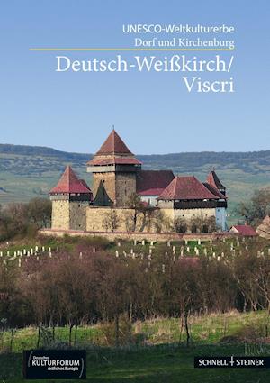 Deutsch-Weisskirch Viscri