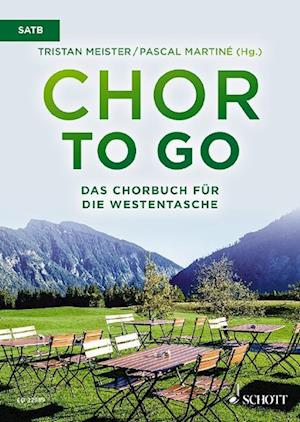 Chor to go - Das Chorbuch für die Westentasche (SATB)