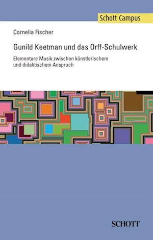 Gunild Keetman und das Orff-Schulwerk