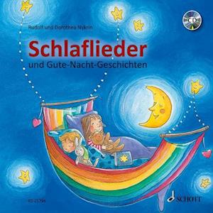 Schlaflieder und Gute-Nacht-Geschichten