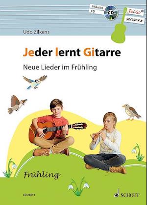 Jeder lernt Gitarre - Neue Lieder im Frühling