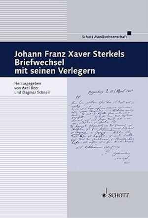 Johann Franz Xaver Sterkel's Briefwechsel Mit Seinen Verlegern