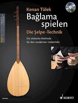 Baglama spielen - Die Selpe-Technik