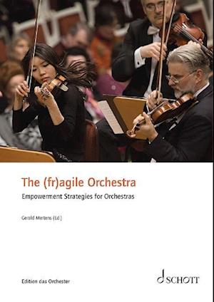 The (fr)agile Orchestra