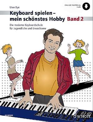 Keyboard spielen - mein schönstes Hobby Band 2