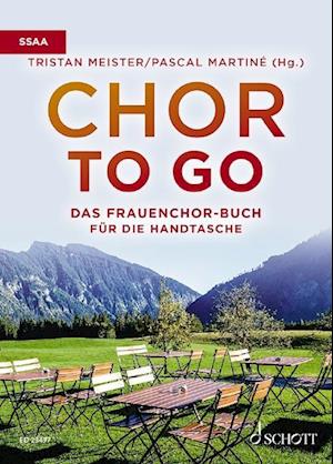 Chor to go - Das Frauenchorbuch für die Handtasche (SSAA)