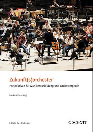 Zukunft(s)orchester