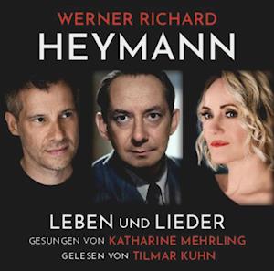 Werner Richard Heymann - Leben und Lieder