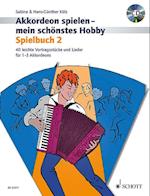 Akkordeon spielen - mein schönstes Hobby Band 2