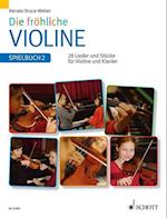 Die fröhliche Violine 2. Spielbuch