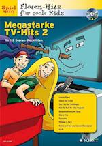 Megastarke TV-Hits
