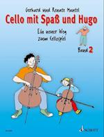 Cello mit Spaß und Hugo. Band 2