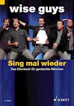 Sing mal wieder