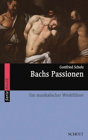 Bachs Passionen