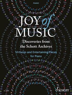 Joy of Music - Discoveries from the Schott Archives