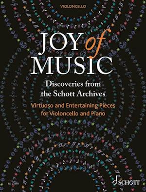 Joy of Music - Discoveries from the Schott Archives