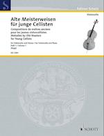 Alte Meisterweisen für junge Cellisten